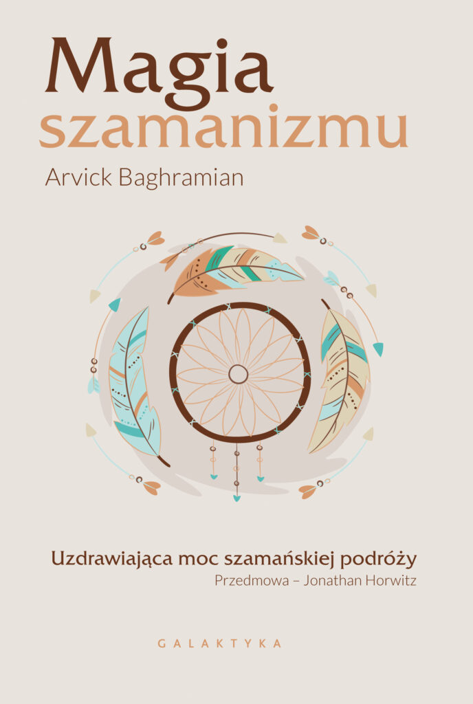 Magia szamanizmu. Uzdrawiająca moc szamańskiej podróży — okładka
