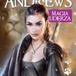 Tytuł: Magia uderza
Autor: Ilona Andrews
Wydawnictwo: Fabryka Słów
Formaty: EPUB, MOBI