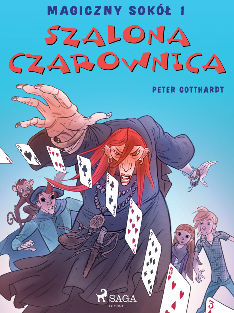 Magiczny sokół. Magiczny sokół 1 - Szalona Czarownica — okładka