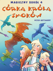 Magiczny sokół. Magiczny sokół 4 - Córka króla smoków — okładka e-booka