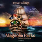 MAGNOLIA PARKS. THE LONG WAY HOME — okładka audiobooka