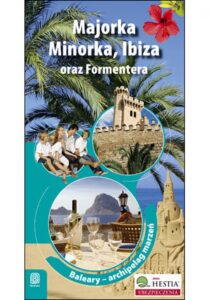 Tytuł: Majorka, Minorka, Ibiza oraz Formentera. Archipelag marzeń. Wydanie 1
Autor: Dominika Zaręba
Wydawnictwo: Bezdroża
Formaty: PDF
