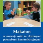 Makaton w rozwoju osób ze złożonymi potrzebami komunikacyjnymi — okładka e-booka