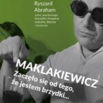 Maklakiewicz. Zaczęło się od tego, że jestem brzydki... — okładka e-booka