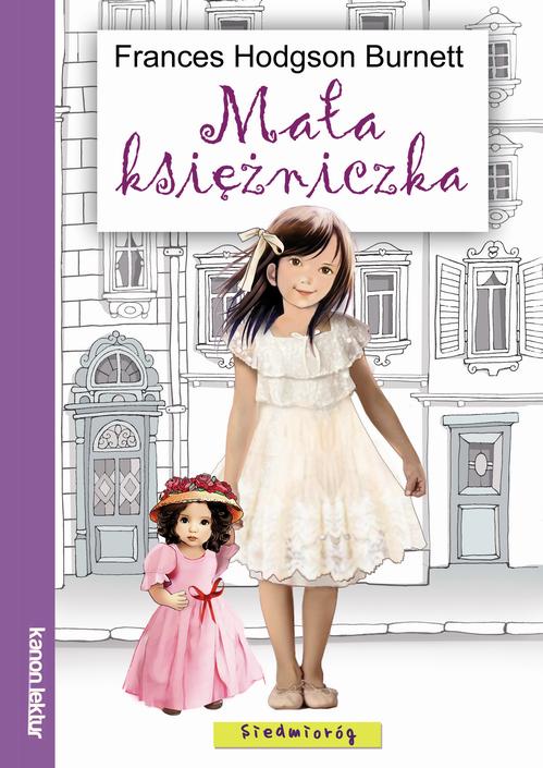 Tytuł: Mała księżniczka
Autor: Frances Hodgson Burnett
Wydawnictwo: Siedmioróg
Formaty: MOBI, EPUB