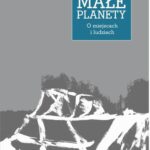 Małe planety. O miejscach i ludziach — okładka e-booka