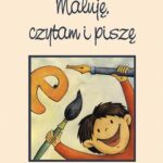 Tytuł: Maluję, czytam i piszę
Autor: Joanna Tomczak
Wydawnictwo: Impuls
Formaty: PDF