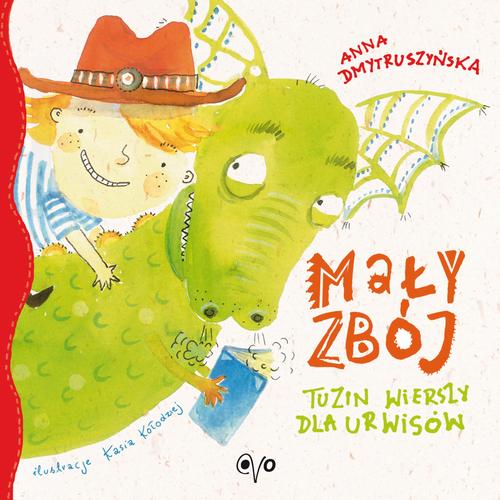 Tytuł: Mały zbój
Autor: Anna Dmytruszyńska, Katarzyna Kołodziej
Wydawnictwo: Wydawnictwo OVO
Formaty: PDF