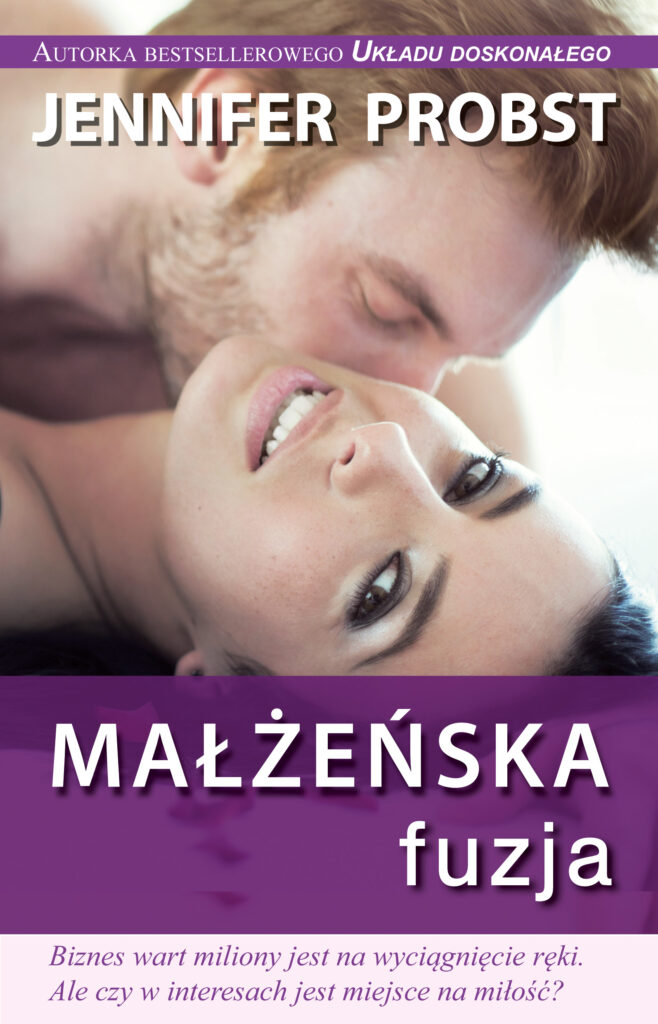 Tytuł: Małżeńska fuzja
Autor: Jennifer Probst
Wydawnictwo: Akapit Press
Formaty: EPUB, MOBI