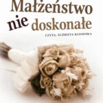 Małżeństwo niedoskonałe — okładka audiobooka