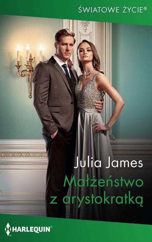 Tytuł: Małżeństwo z arystokratką
Autor: Julia James
Wydawnictwo: Harlequin
Formaty: MOBI, EPUB