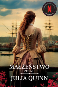 Tytuł: Małżeństwo ze snu
Autor: Julia Quinn
Wydawnictwo: Zysk i S-ka
Formaty: EPUB, MOBI
