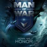 Tytuł: Man of War. Tom 1. Wezwał nas honor
Autor: H. Paul Honsinger
Wydawnictwo: Starship
Formaty: PDF, EPUB, MOBI