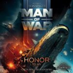 Tytuł: Man of War. Tom 2. Honor to my
Autor: H. Paul Honsinger
Wydawnictwo: Storybox
Formaty: MP3