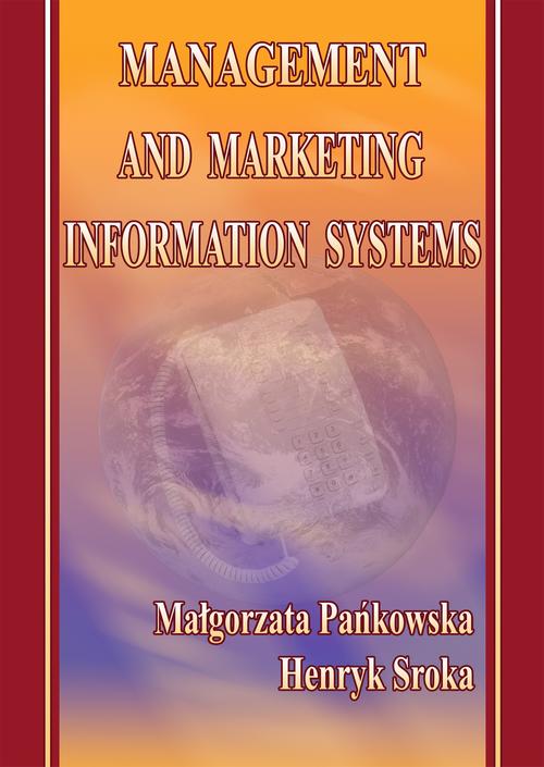 Tytuł: Management and marketing information systems
Autor: Małgorzata Pańkowska, Henryk Sroka
Wydawnictwo: Wydawnictwo Uniwersytetu Ekonomicznego w Katowicach
Formaty: PDF