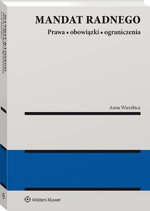 Mandat radnego – prawa, obowiązki i ograniczenia — okładka e-booka