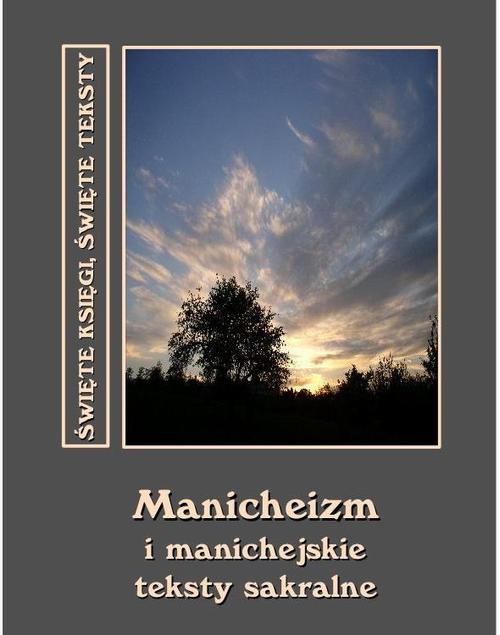 Manicheizm i manichejskie teksty sakralne — okładka e-booka