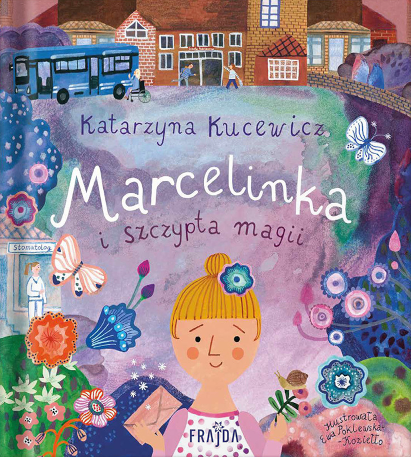 Tytuł: Marcelinka i szczypta magii
Autor: Katarzyna Kucewicz
Wydawnictwo: Wydawnictwo FRAJDA
Formaty: EPUB, MOBI
