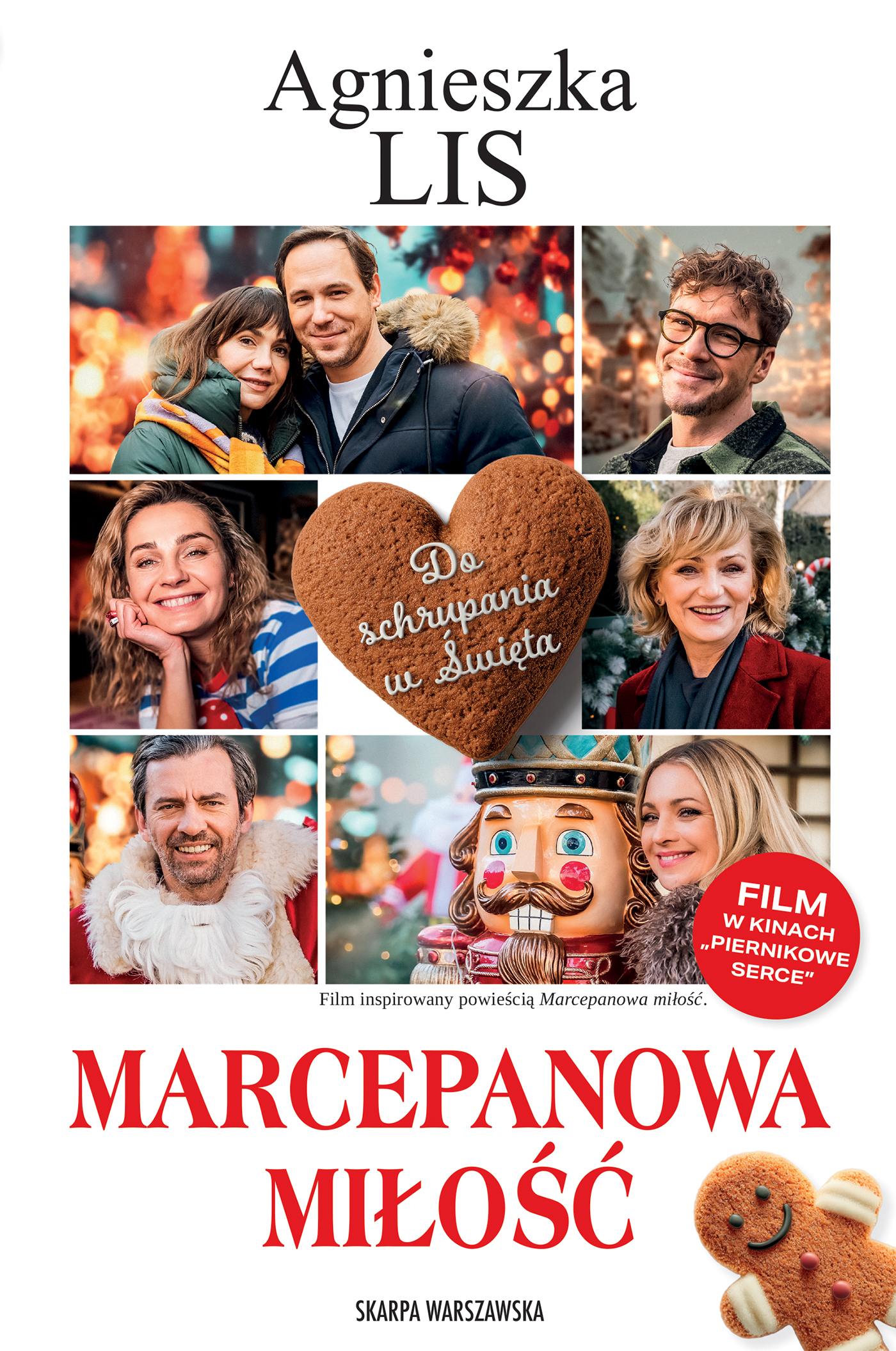 Tytuł: Marcepanowa miłość (wydanie filmowe)
Autor: Agnieszka Lis
Wydawnictwo: Skarpa Warszawska
Formaty: EPUB, MOBI