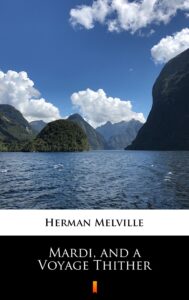 Tytuł: Mardi, and a Voyage Thither
Autor: Herman Melville
Wydawnictwo: KtoCzyta.pl
Formaty: EPUB, MOBI