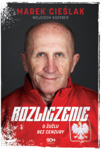 Tytuł: Marek Cieślak. Rozliczenie. O żużlu bez cenzury
Autor: Marek Cieślak, Wojciech Koerber
Wydawnictwo: Wydawnictwo Sine Qua Non
Formaty: EPUB, MOBI