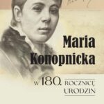 Tytuł: Maria Konopnicka w 180. rocznicę urodzin
Autor: 
Wydawnictwo: Wydawnictwo Uniwersytetu Kazimierza Wielkiego w Bydgoszczy
Formaty: PDF