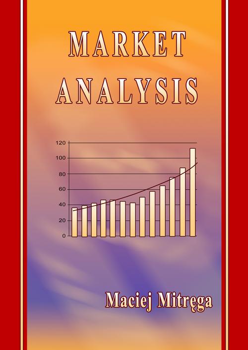 Tytuł: Market analysis
Autor: Maciej Mitręga
Wydawnictwo: Wydawnictwo Uniwersytetu Ekonomicznego w Katowicach
Formaty: PDF