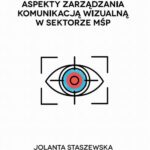 Marketingowe aspekty zarządzania komunikacją wizualną w sektorze MŚP — okładka e-booka