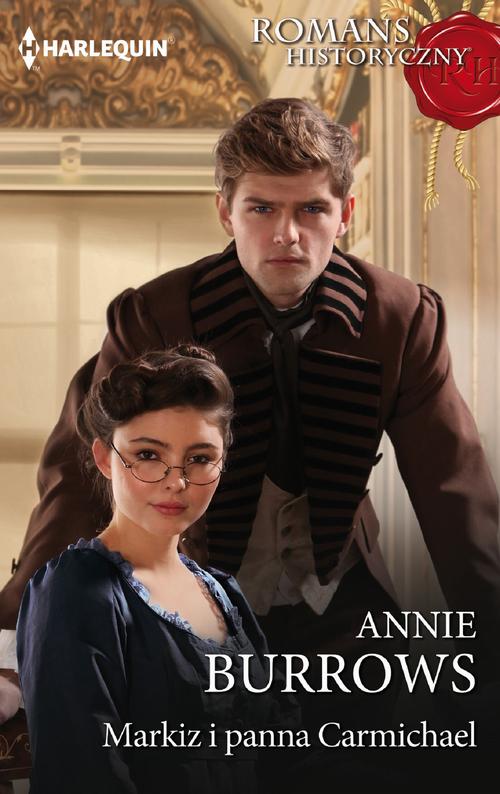 Tytuł: Markiz i panna Carmichael
Autor: Annie Burrows
Wydawnictwo: Harlequin
Formaty: MOBI, EPUB