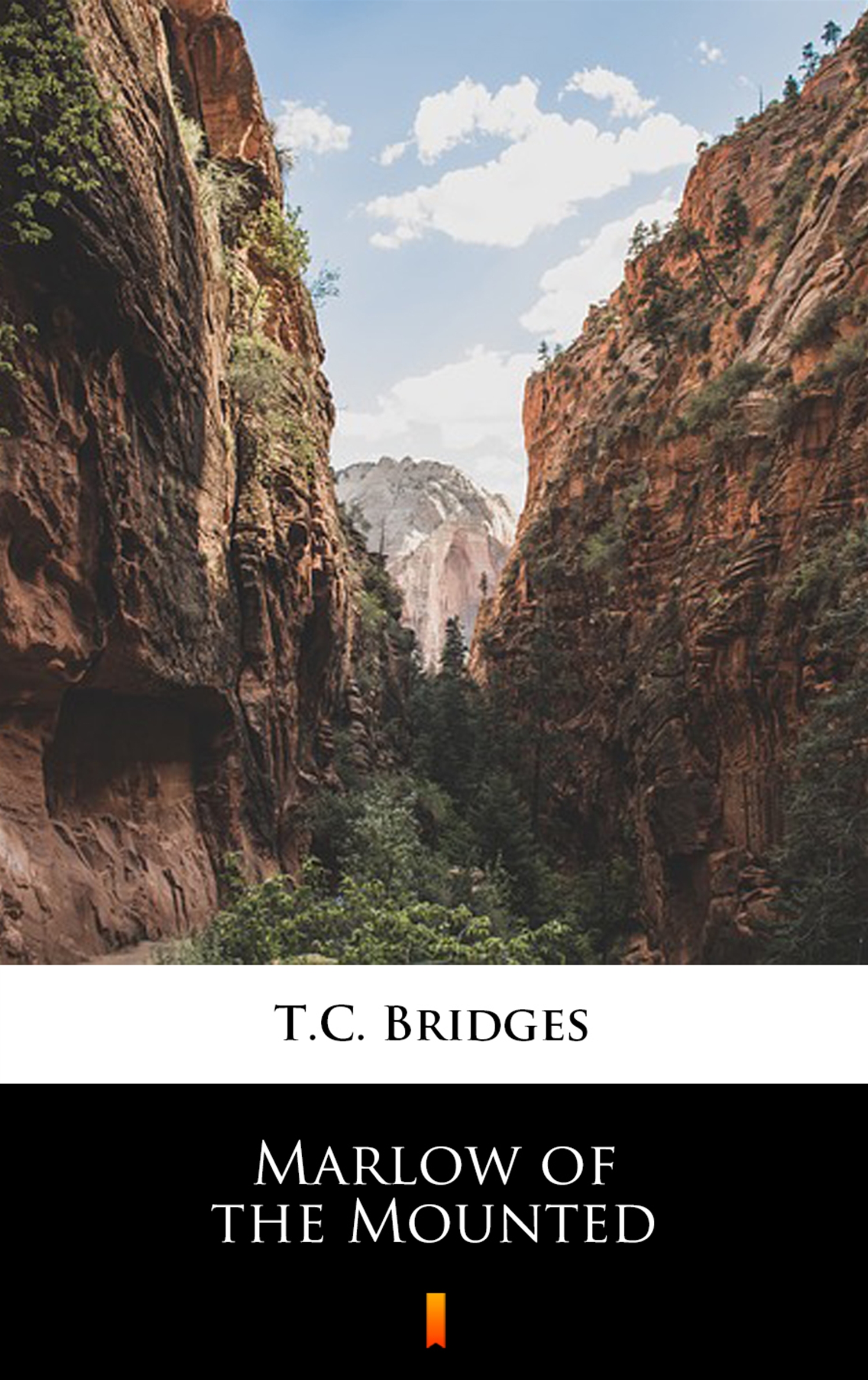 Tytuł: Marlow of the Mounted
Autor: T.C. Bridges
Wydawnictwo: KtoCzyta.pl
Formaty: EPUB, MOBI