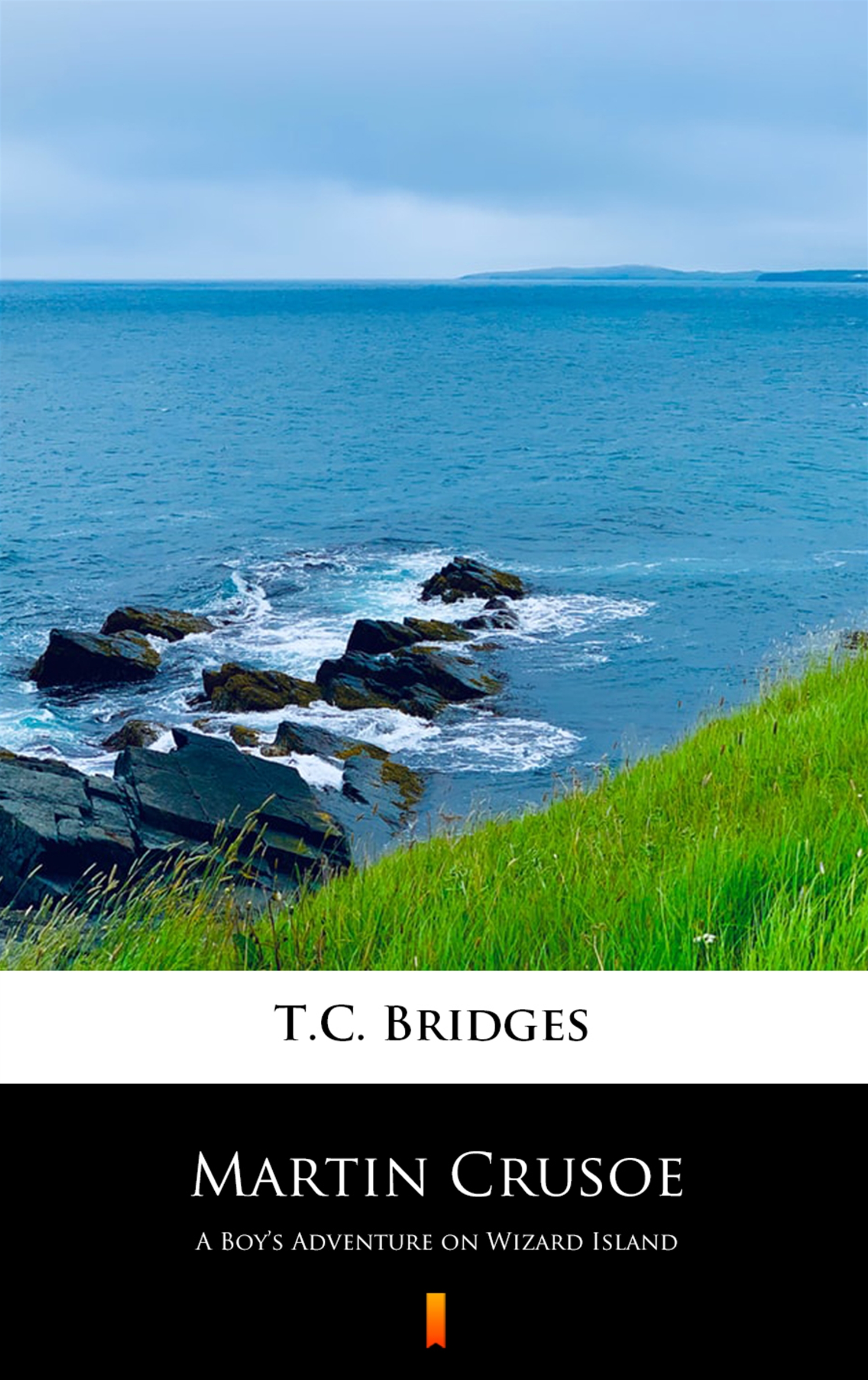 Tytuł: Martin Crusoe. A Boy’s Adventure on Wizard Island
Autor: T.C. Bridges
Wydawnictwo: KtoCzyta.pl
Formaty: EPUB, MOBI