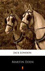 Tytuł: Martin Eden
Autor: Jack London
Wydawnictwo: KtoCzyta.pl
Formaty: EPUB, MOBI