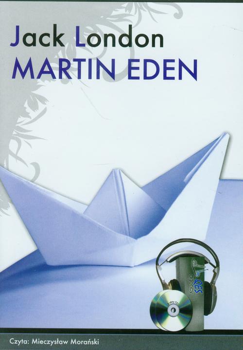 Tytuł: Martin Eden
Autor: Jack London
Wydawnictwo: QES Agency
Formaty: MP3