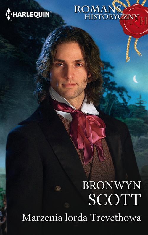 Tytuł: Marzenia lorda Trevethowa
Autor: Bronwyn Scott
Wydawnictwo: Harlequin
Formaty: MOBI, EPUB
