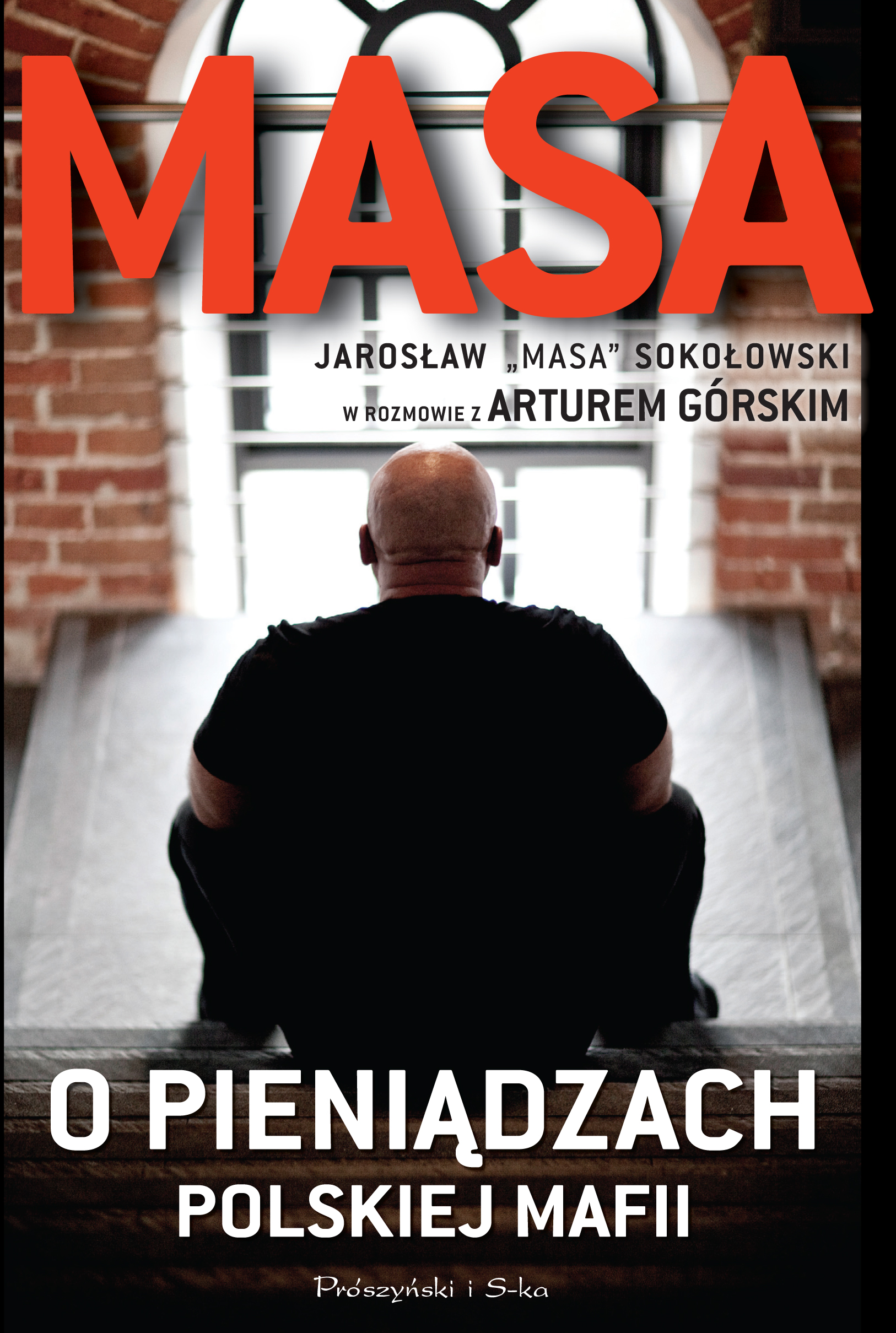 Tytuł: Masa o pieniądzach polskiej mafii
Autor: Artur Górski
Wydawnictwo: Prószyński Media
Formaty: EPUB, MOBI