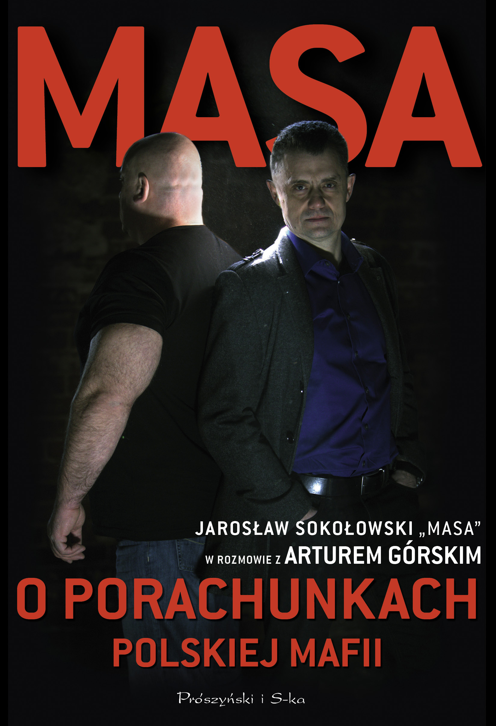 Tytuł: Masa o porachunkach polskiej mafii
Autor: Artur Górski
Wydawnictwo: Prószyński Media
Formaty: EPUB, MOBI