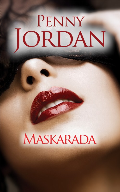 Tytuł: Maskarada
Autor: Penny Jordan
Wydawnictwo: HarperCollins Polska
Formaty: EPUB, MOBI