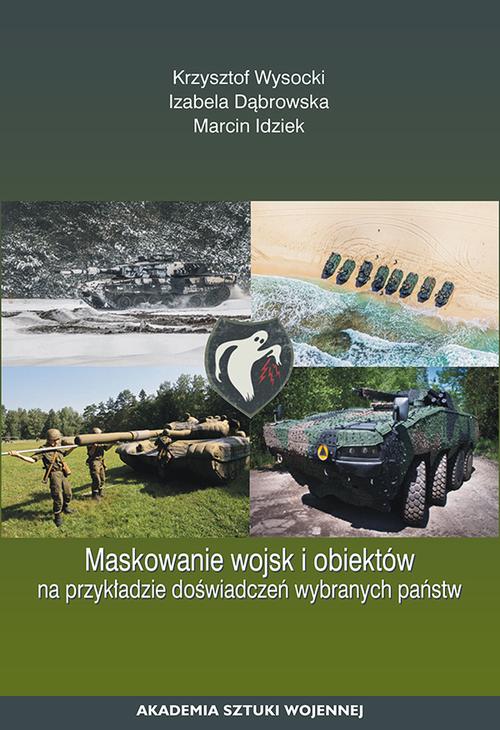 Maskowanie wojsk i obiektów na przykładzie doświadczeń wybranych państw — okładka e-booka