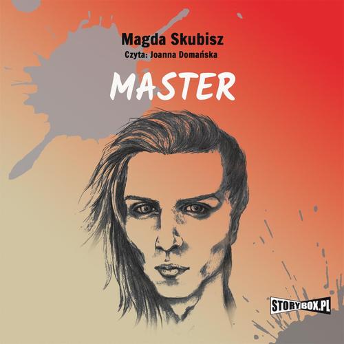 Tytuł: Master
Autor: Magda Skubisz
Wydawnictwo: Storybox
Formaty: MP3