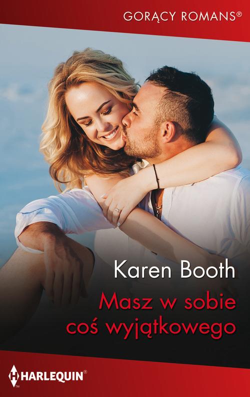 Tytuł: Masz w sobie coś wyjątkowego
Autor: Karen Booth
Wydawnictwo: Harlequin
Formaty: MOBI, EPUB