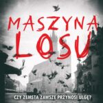 Tytuł: Maszyna losu
Autor: Andrzej Mathiasz
Wydawnictwo: Novae Res
Formaty: EPUB, MOBI