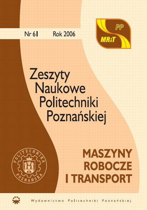 Tytuł: Maszyny Robocze i Transport 61/2006
Autor: Praca zbiorowa
Wydawnictwo: Wydawnictwo Politechniki Poznańskiej
Formaty: PDF