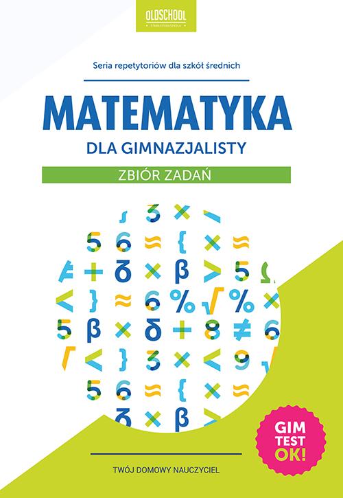 Matematyka dla gimnazjalisty Zbiór zadań — okładka e-booka