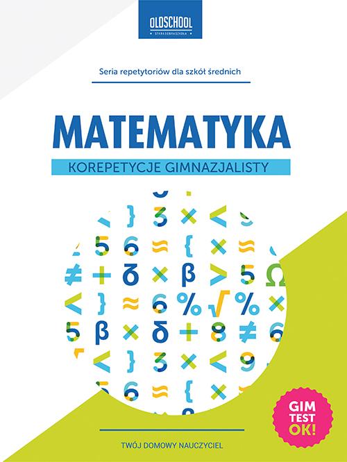 Matematyka Korepetycje gimnazjalisty — okładka e-booka
