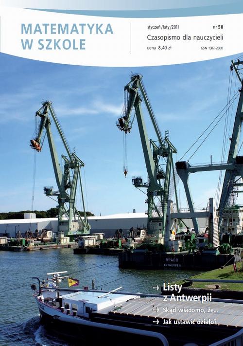 Tytuł: Matematyka w Szkole. Czasopismo dla nauczycieli. Nr 58
Autor: Praca zbiorowa
Wydawnictwo: Gdańskie Wydawnictwo Oświatowe
Formaty: PDF