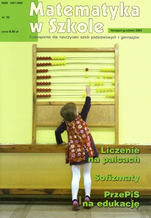 Tytuł: Matematyka w Szkole. Czasopismo dla nauczycieli szkół podstawowych i gimnazjów. Nr 32
Autor: Praca zbiorowa
Wydawnictwo: Gdańskie Wydawnictwo Oświatowe
Formaty: PDF