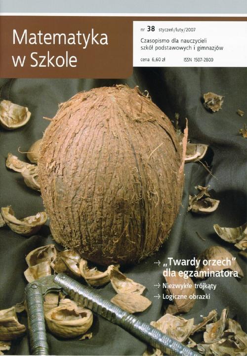 Tytuł: Matematyka w Szkole. Czasopismo dla nauczycieli szkół podstawowych i gimnazjów. Nr 38
Autor: Praca zbiorowa
Wydawnictwo: Gdańskie Wydawnictwo Oświatowe
Formaty: PDF