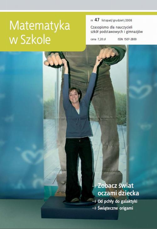 Tytuł: Matematyka w Szkole. Czasopismo dla nauczycieli szkół podstawowych i gimnazjów. Nr 47
Autor: Praca zbiorowa
Wydawnictwo: Gdańskie Wydawnictwo Oświatowe
Formaty: PDF