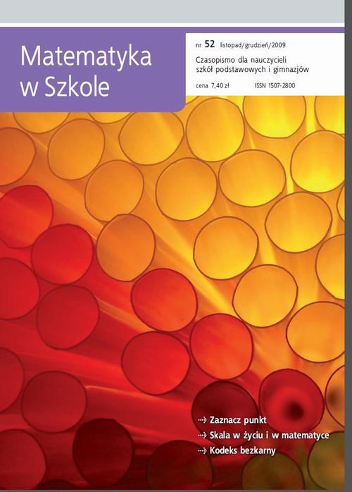 Tytuł: Matematyka w Szkole. Czasopismo dla nauczycieli szkół podstawowych i gimnazjów. Nr 52
Autor: Praca zbiorowa
Wydawnictwo: Gdańskie Wydawnictwo Oświatowe
Formaty: PDF