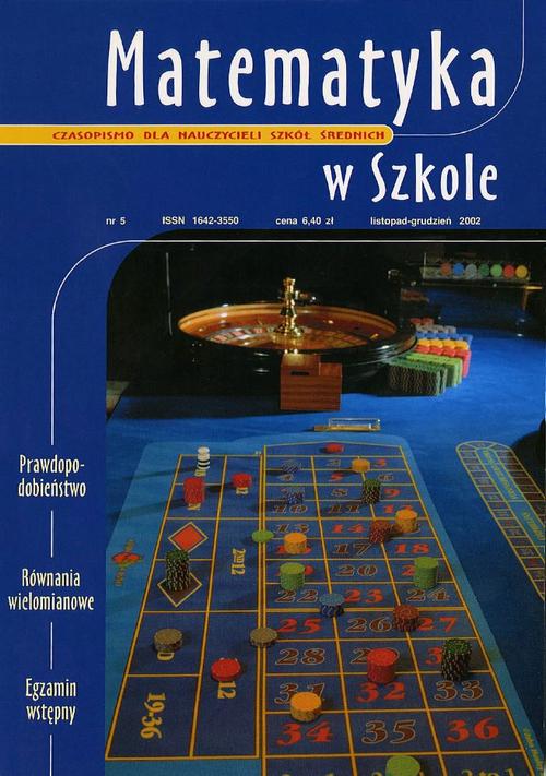 Tytuł: Matematyka w Szkole. Czasopismo dla nauczycieli szkół średnich. Nr 5
Autor: Praca zbiorowa
Wydawnictwo: Gdańskie Wydawnictwo Oświatowe
Formaty: PDF